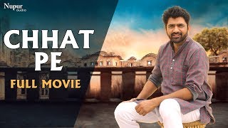 Chhat Pe - Full Movie | Uttar Kumar | New Haryanvi Movie Haryanavi 2019