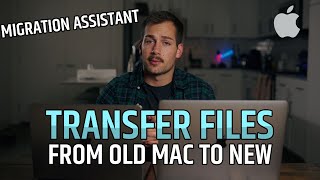 [2024] Transfer All Data to New Mac with Migration Assistant
