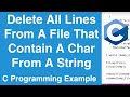 Delete All Lines From A File That Contain A Char From A Group Of Chars | C Programming Example