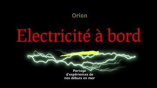 #9 Electricité à bord d'un voilier - Préparation de la transat - Comment changer les batteries