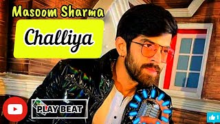 Challiya song by Masoom sharma | play beat | Amanraj gill |New Haryanvi songs 2023