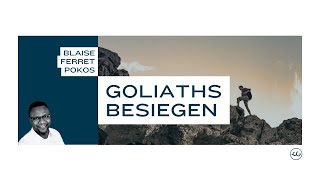 Gottesdienst: Goliaths besiegen – 26.01.2025 – Blaise Ferret Pokos