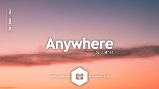 Background Music For Videos [Anywhere - Justhea] Free Royalty Free Music No Copyright | RFM - NCM