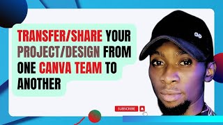 How to Transfer Canva Team//Design//Project From one Account to another || Share Canva Team Expired