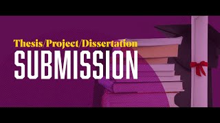 Thesis Video #6: ProQuest Submission