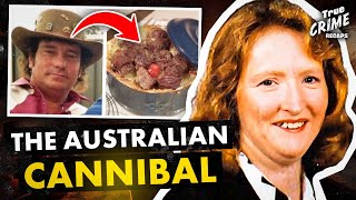 Deadliest Woman Alive: Australian Cannibal Katherine Knight