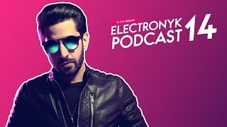 Non Stop Bollywood, Punjabi & EDM Songs | DJ NYK | Electronyk Podcast 14 | Party Remixes