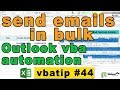 how to send bulk emails in vba - send auto email in outlook - vbatip#44