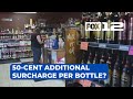 Liquor commission considers additional 50-cent surcharge per bottle