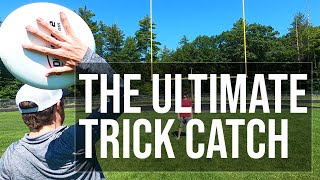 The Ultimate Trick Catch Tutorial