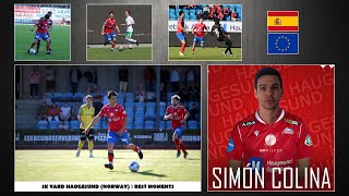 Highlight - Simón Colina | SK Vard Haugesund (Norway)