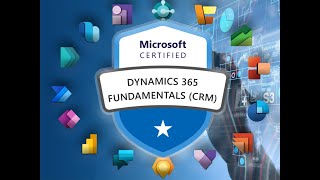 Microsoft Dynamics 365 Fundamentals (CRM): MB-910