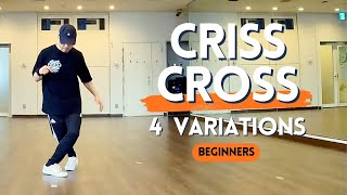 House Dance Tutorial For Beginners | Basic Steps Variations And Choreography | Criss Cross