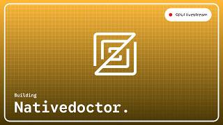Building Nativedoctor // Rust software development