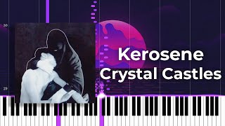 Crystal Castles - Kerosene (Accurate Piano Tutorial)