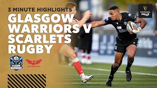 3 Minute Highlights: Glasgow Warriors V Scarlets Rugby | Round 2 ...