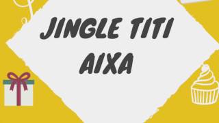 Culebro Mendoza-Jingle Titi Aixa