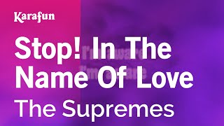 Stop! In the Name of Love - The Supremes | Karaoke Version | KaraFun