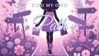 Find My Own Path- Jeweliana Powers feat. Niyah T