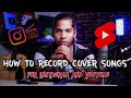 How to  record cover songs |sandeep mehra