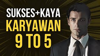 Rahasia Menjadi Kaya dengan GAJI KARYAWAN