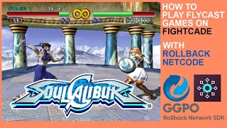 Flycast ggpo rollback using Fightcade 2 Tutorial