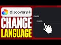 How To Change Language On Discovery Plus 2024