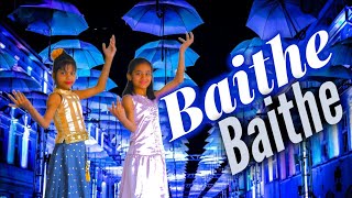 Baithe Baithe | Dance Video | Mouni Roy, Angad | Meet Bros ft Stebin Ben, Danish, | Unique Beats