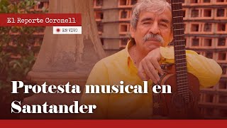 El Reporte Coronell | Preparan multitudinaria protesta musical en Santander por el origen del tiple