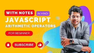JavaScript Tutorial: Arithmetic Operators | For Beginners 2023 - Hindi