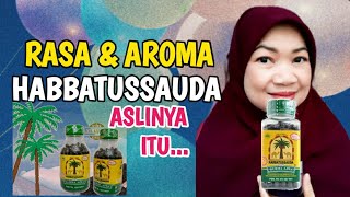 SEPUTAR HABBATUSSAUDA CAP KURMA AJWA | RASA \u0026 AROMA HABBATUSSAUDA.