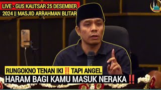 🔴 LIVE Pengajian Gus Kautsar Terbaru || 25 Desember 2024 Edisi Subuh di Masjid Ar Rahman Blitar