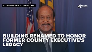 WATCH: Maryland building renamed to honor former County Executive's legacy