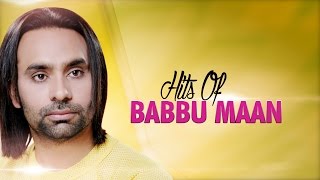 Hits Of Babbu Maan | Audio Jukebox | Punjabi Evergreen Hit Songs | T-Series Apna Punjab