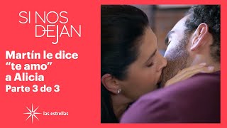 Si nos dejan 3/3: Alicia y Martín se besan | C-28