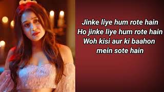 Jinke Liye (Lyrics) - Neha Kakkar Feat. Jaani  | T-Series|