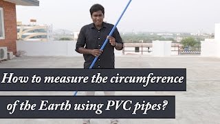 How to measure the circumference of the Earth using PVC pipes? |Tamil | LMES