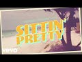 Florida Georgia Line - Sittin' Pretty (Lyric Video)