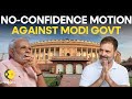 PM Modi LIVE | Lok Sabha LIVE | PM Modi Speech LIVE | No-Confidence Motion against Modi LIVE