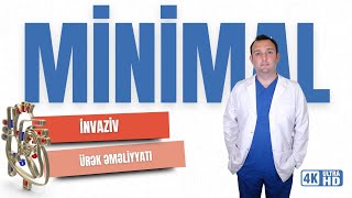 Qapalı ürək əməliyyatı. Minimal invaziv ürək cərrahiyyəsi kimlərə edilə bilər?