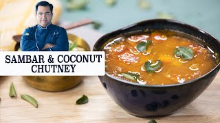 Sambar \u0026 Coconut Chutney recipe | South Indian recipes | Chef Ajay Chopra Recipes