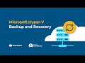 Microsoft Hyper-V Backup and Recovery | Storware Academy