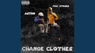 Change Clothes (feat. Astro)