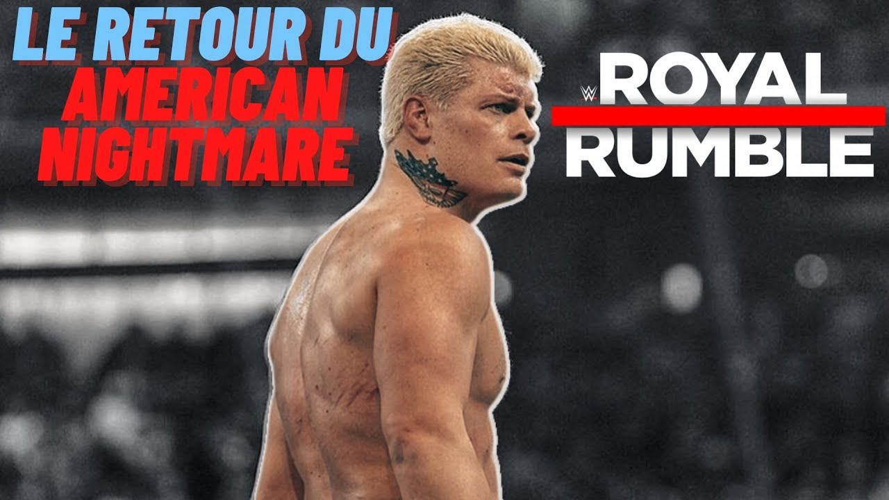 Cody Rhodes De RETOUR Pour Le Royal Rumble ! - YouTube