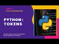 Python 02: Python Tokens Explained | Keywords, Identifiers, Literals & More for Beginners