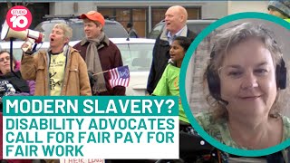 Modern Slavery? Disability Advocates Call For Fair Pay For Fair Work | Studio 10