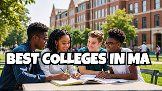 Top 10 Best Colleges in Massachusetts