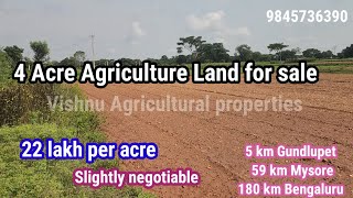 4 acre Agriculture land for sale near Gundlupet red soil general property best price