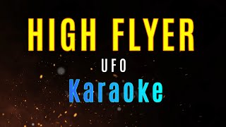 HIGH FLYER - UFO (KARAOKE)