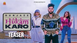 Hukam Karo (Teaser) Gunjazz | Jaggi Jagowal | Gurmeet Singh |Full Song on 2nd June 2023| Chips Music